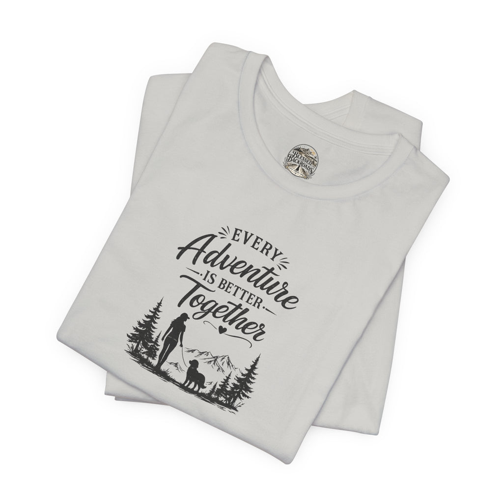 Adventure Together T-Shirt – "Every Adventure Is Better Together" Hiking & Dog Graphic Tee