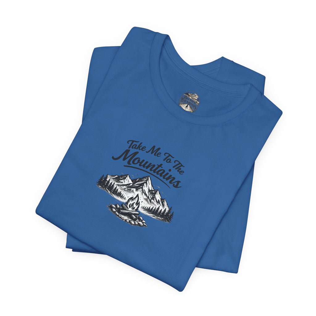Take Me To The Mountains T-Shirt — Camping & Hiking Graphic Tee