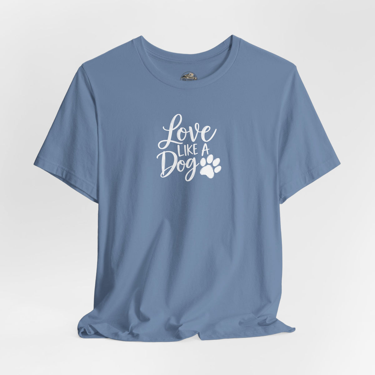 Love Like a Dog T-Shirt – Cute Paw Print Dog Lover Tee
