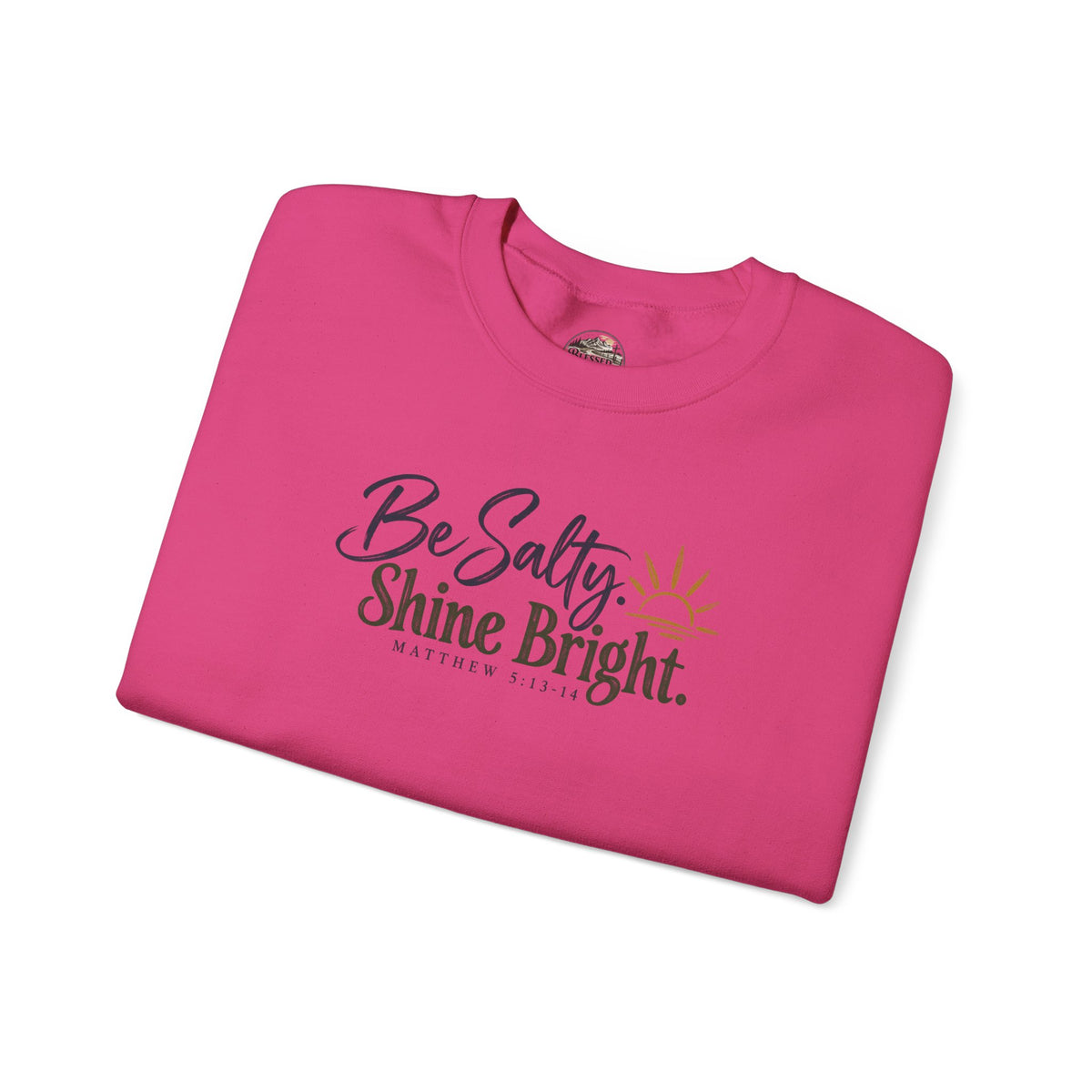 Be Salty Shine Bright Inspirational Sweatshirt