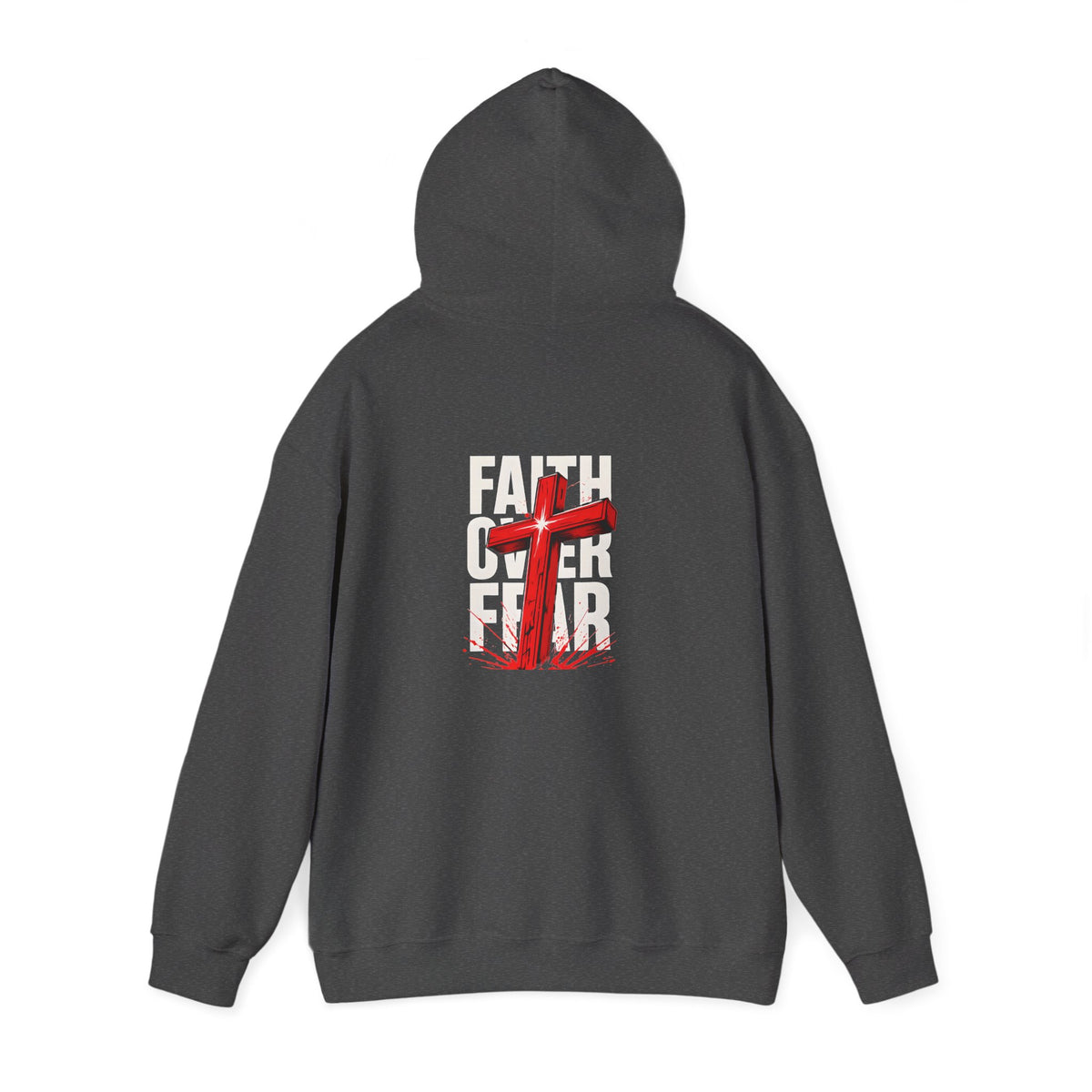 Faith Over Fear Hooded Sweatshirt - Unisex Christian Apparel