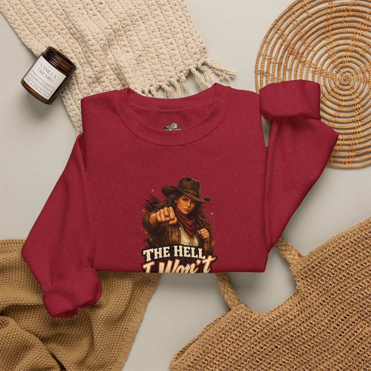 Cowboy Graphic Sweatshirt "The Hell I Won't" – If You Know....You Know.