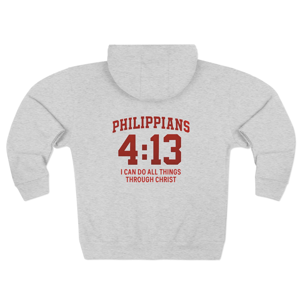 Inspirational Zip Hoodie with Philippians 4:13