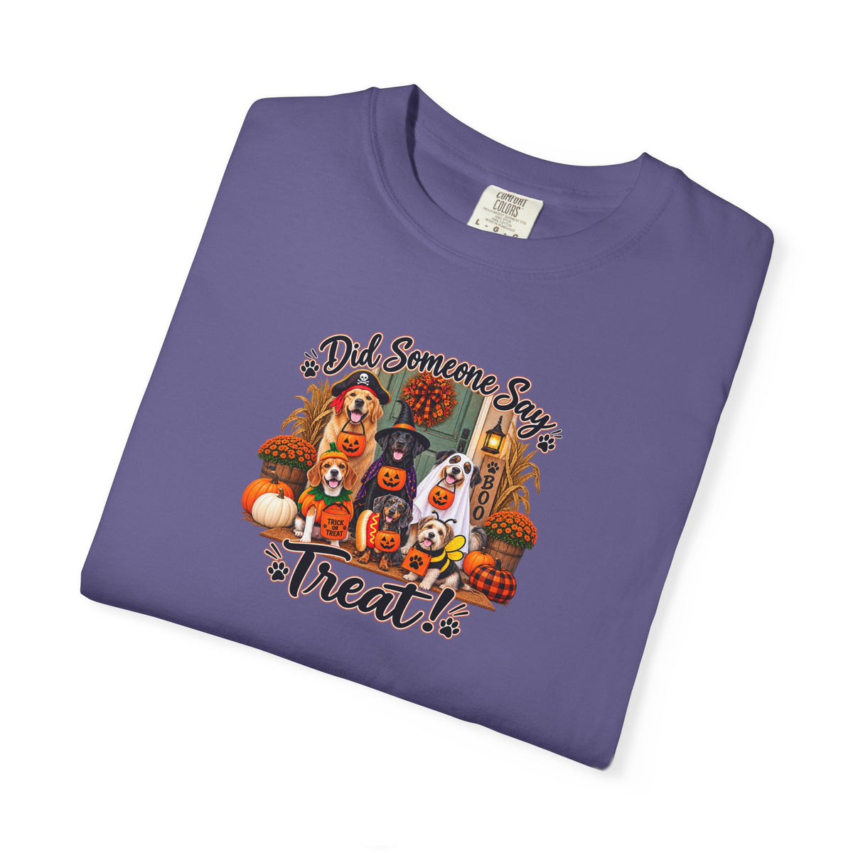 Halloween Treats T-Shirt — "Did Someone Say Treat?"