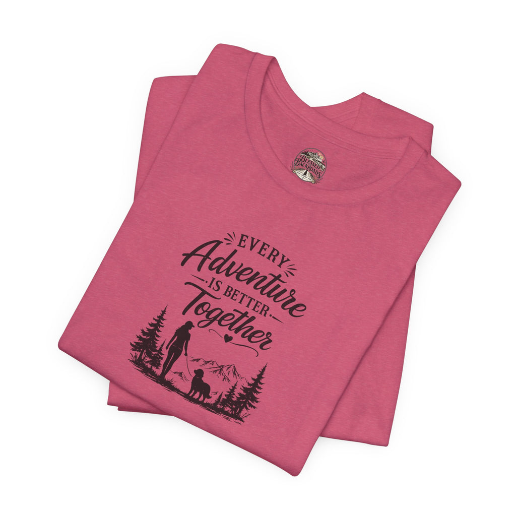 Adventure Together T-Shirt – "Every Adventure Is Better Together" Hiking & Dog Graphic Tee