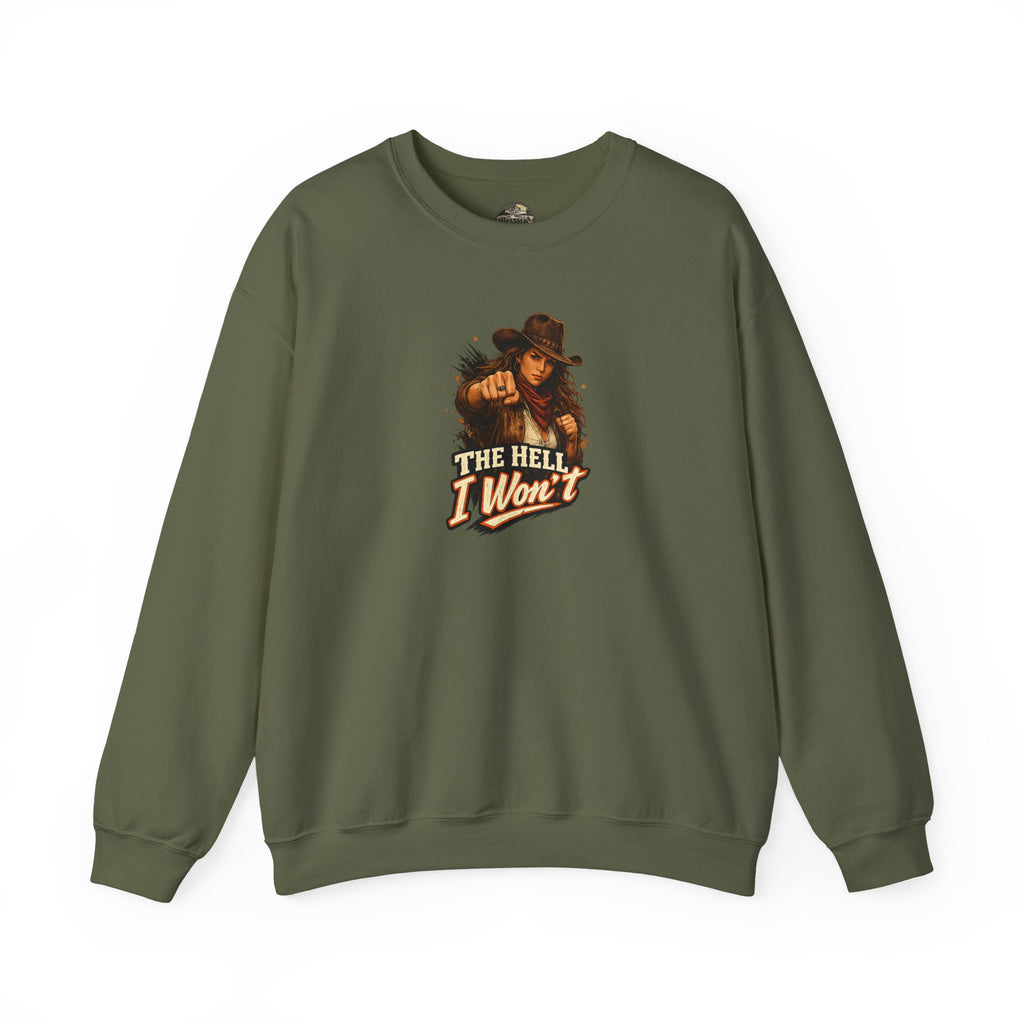 Cowboy Graphic Sweatshirt "The Hell I Won't" – If You Know....You Know.