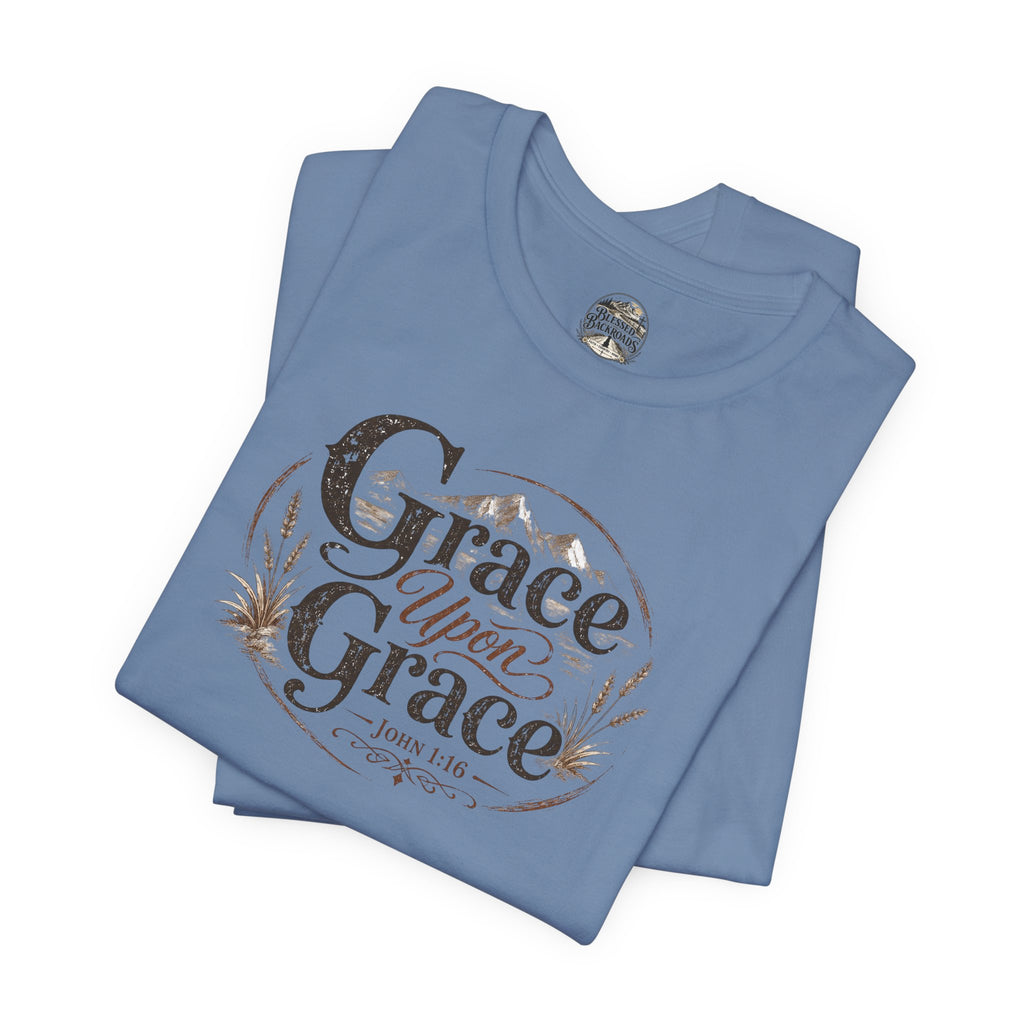 Grace Upon Grace Christian T‑Shirt —