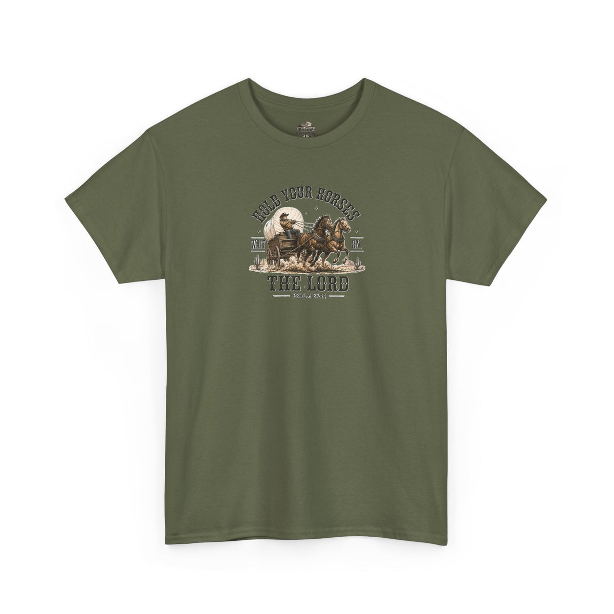 Hold Your Horses T‑Shirt