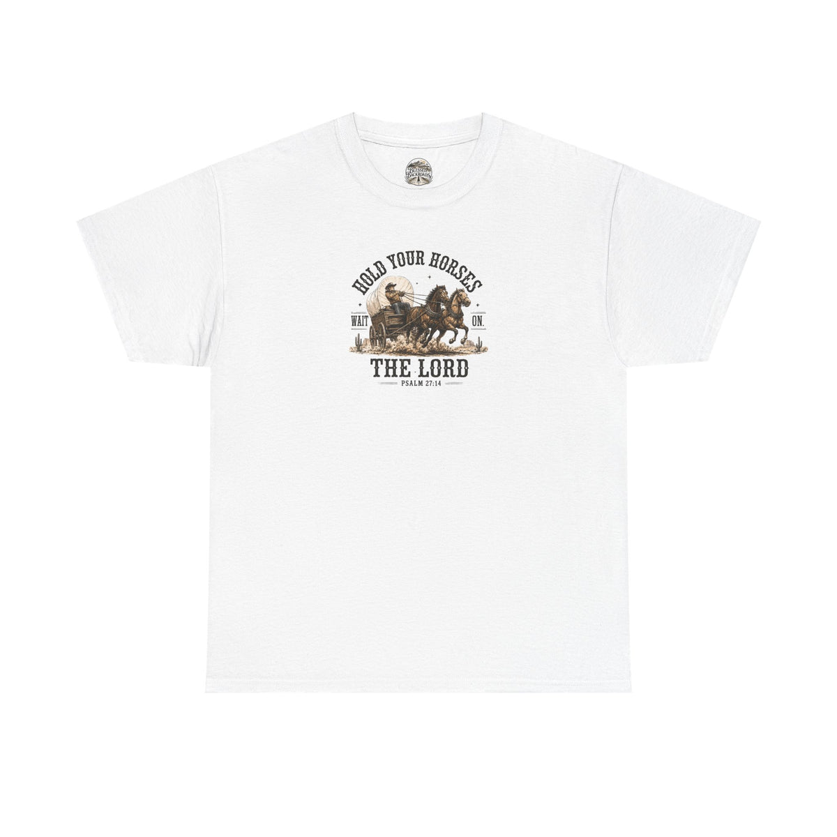 Hold Your Horses T‑Shirt