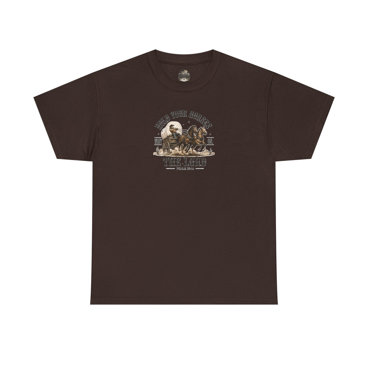 Hold Your Horses T‑Shirt