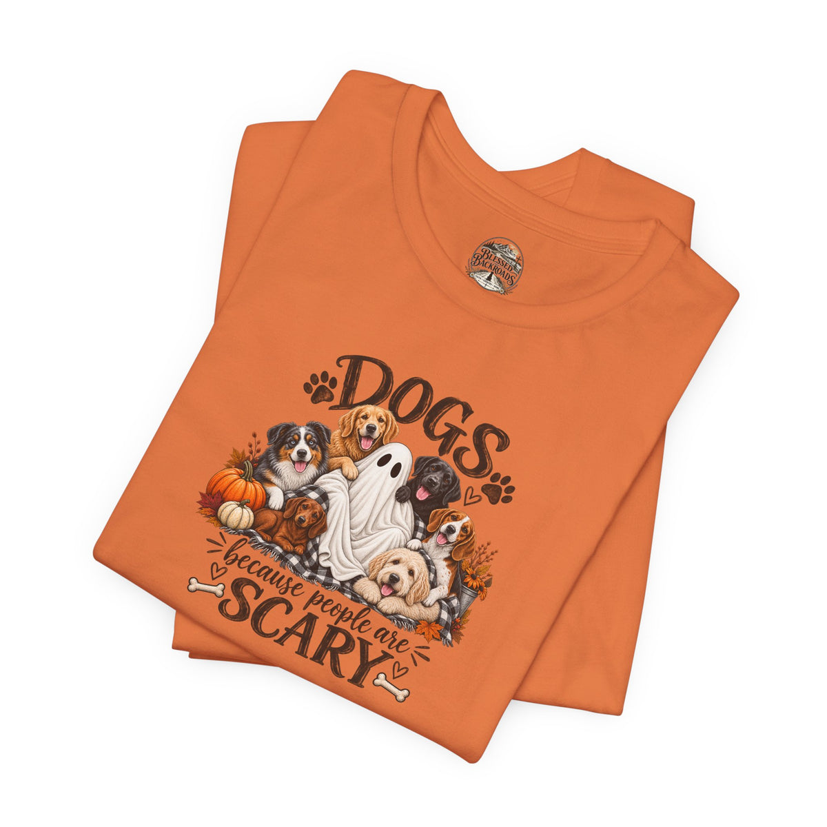 Dogs Because People Are Scary T-Shirt — Cute Halloween Ghost Puppies Tee