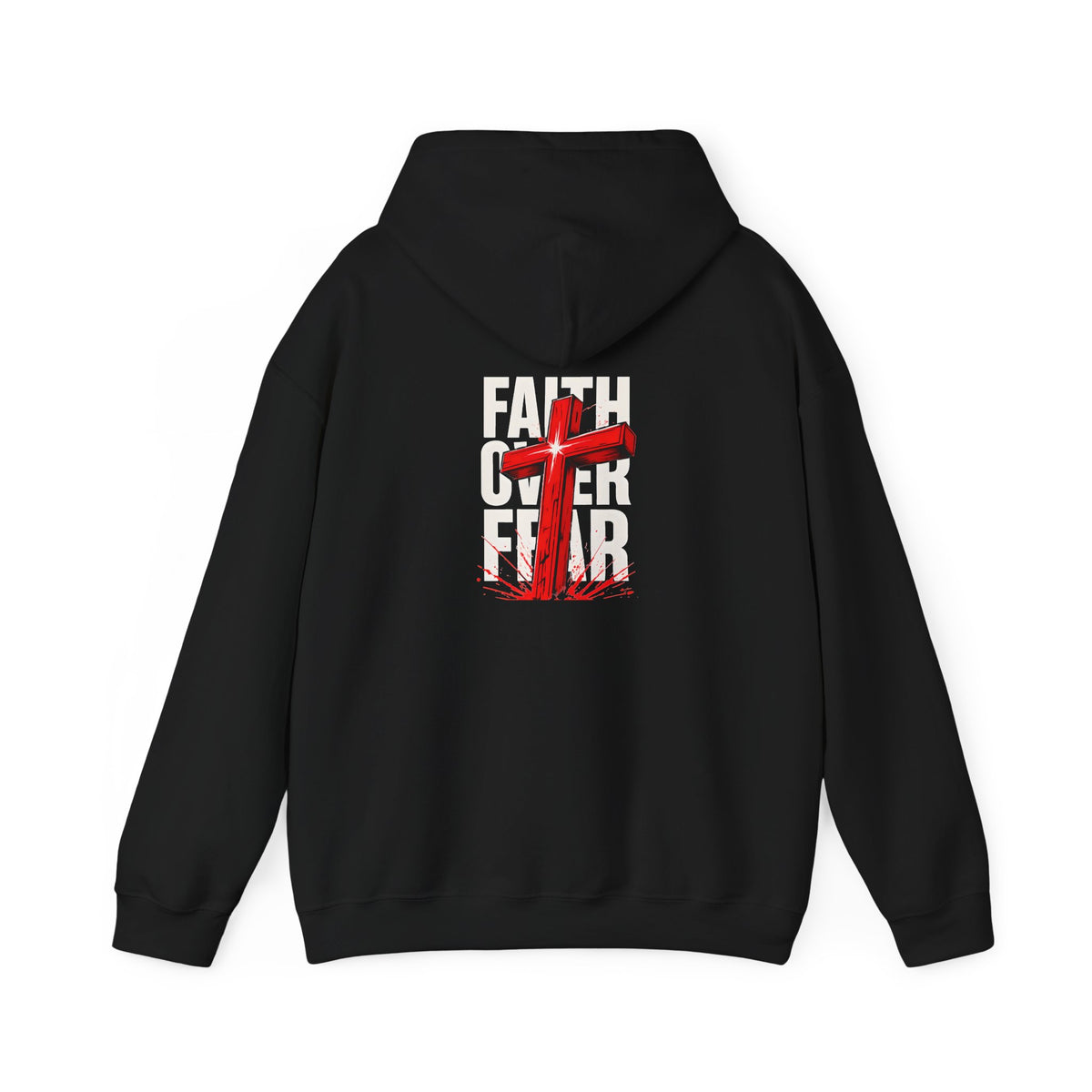 Faith Over Fear Hooded Sweatshirt - Unisex Christian Apparel