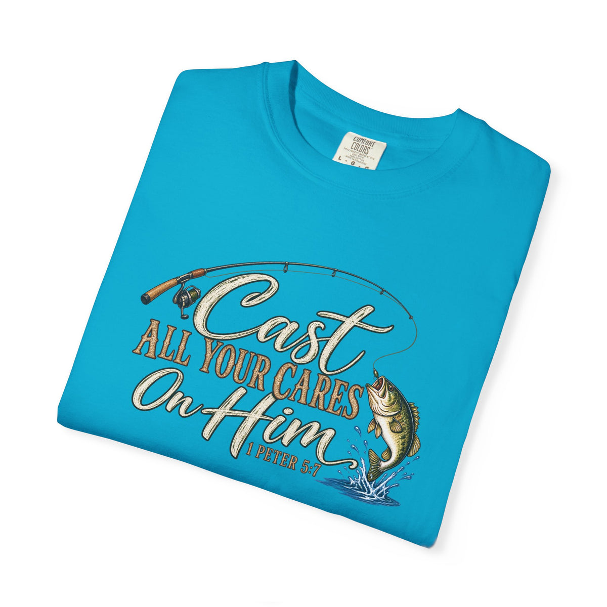 Fishing T-Shirt — “Cast All Your Cares On the Lord” Bass Graphic Tee
