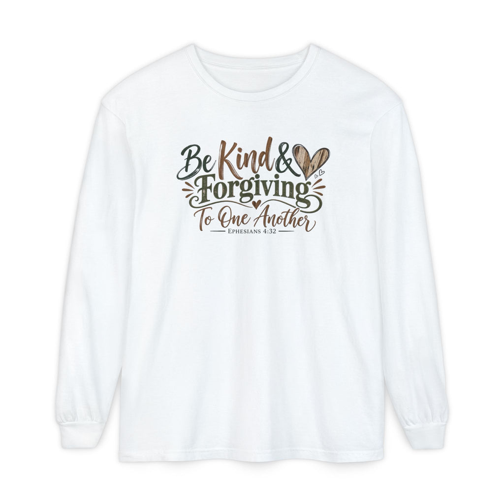 Be Kind & Forgiving Long Sleeve Tee – Inspirational Christian Message