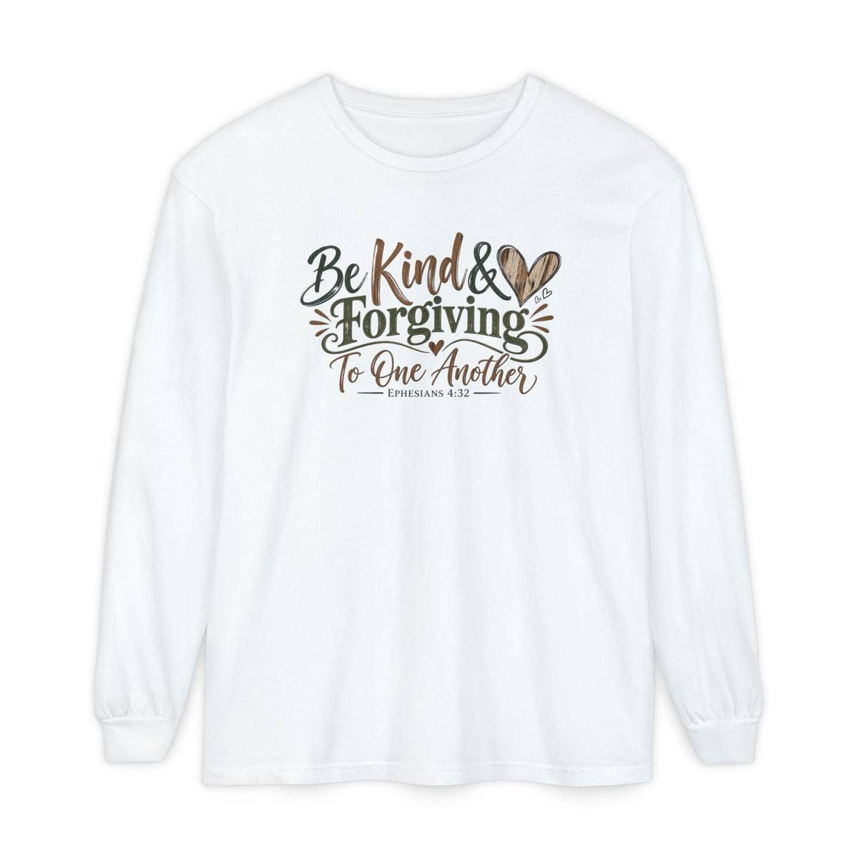 Be Kind & Forgiving Long Sleeve Tee – Inspirational Christian Message