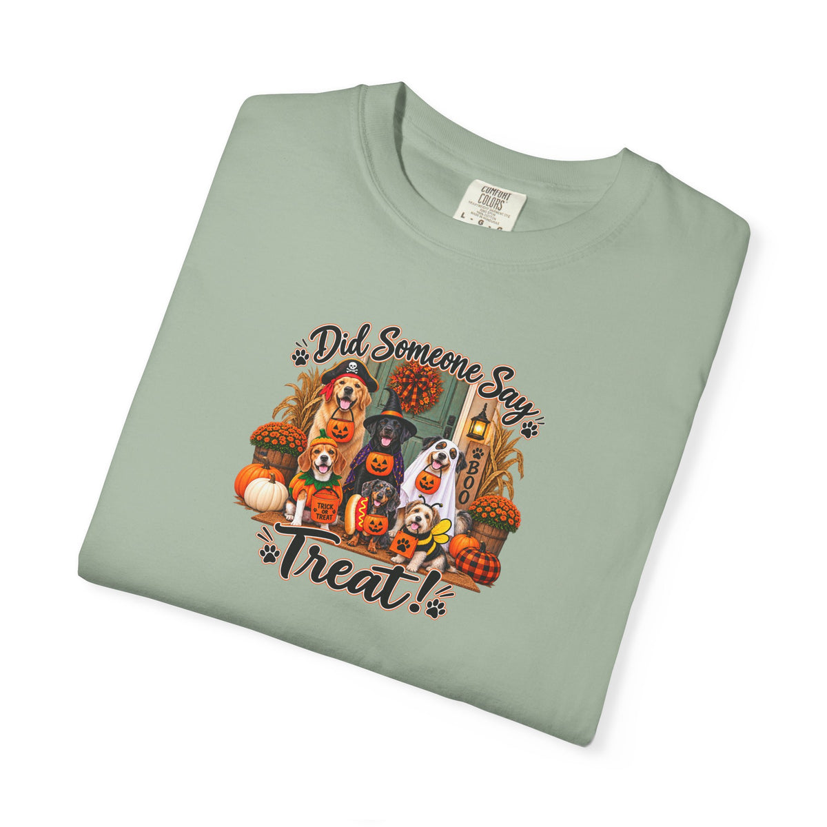 Halloween Treats T-Shirt — "Did Someone Say Treat?"