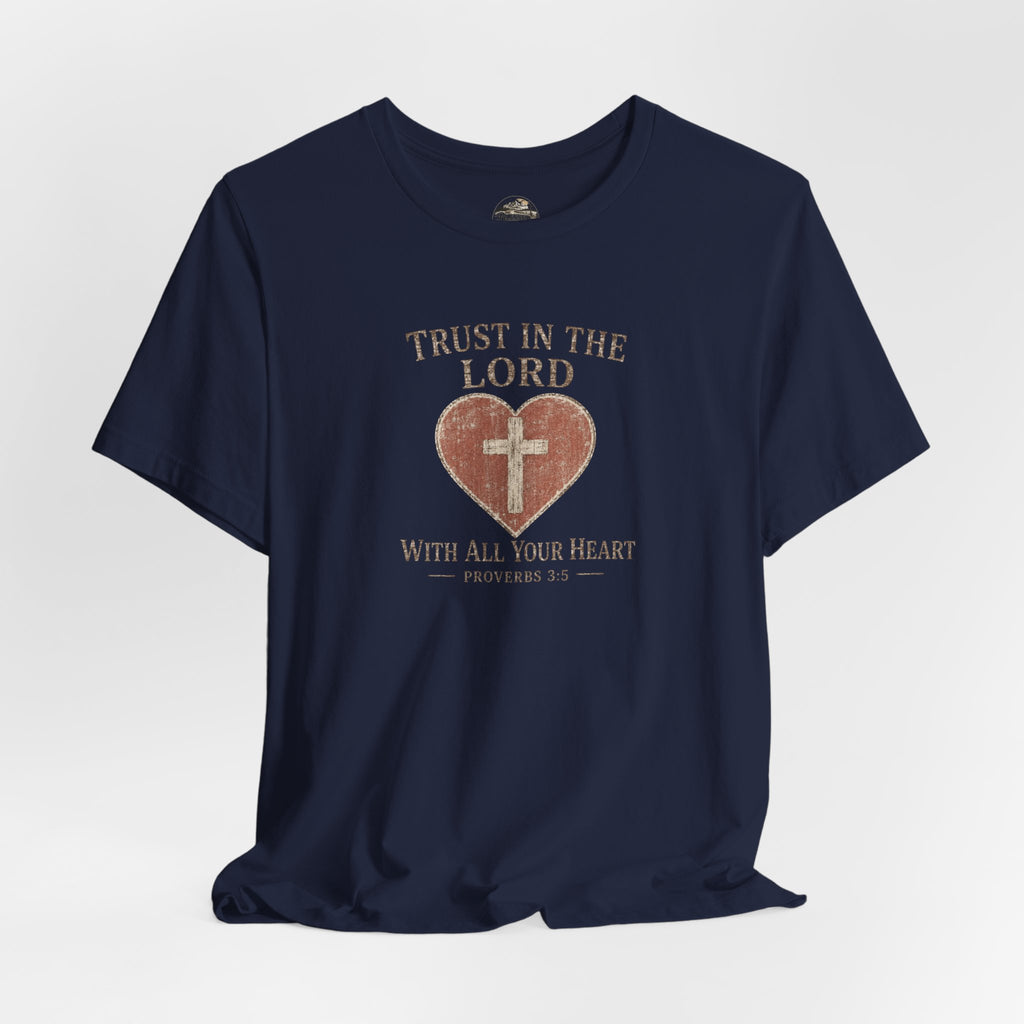 Trust in the Lord Tee — Heart & Cross Proverbs 3:5 Christian T‑Shirt