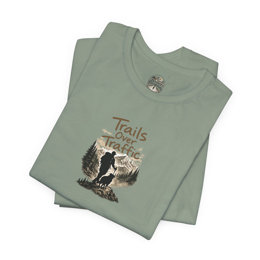 Trails Over Traffic T-Shirt — Outdoor Hiking Adventure Graphic Tee