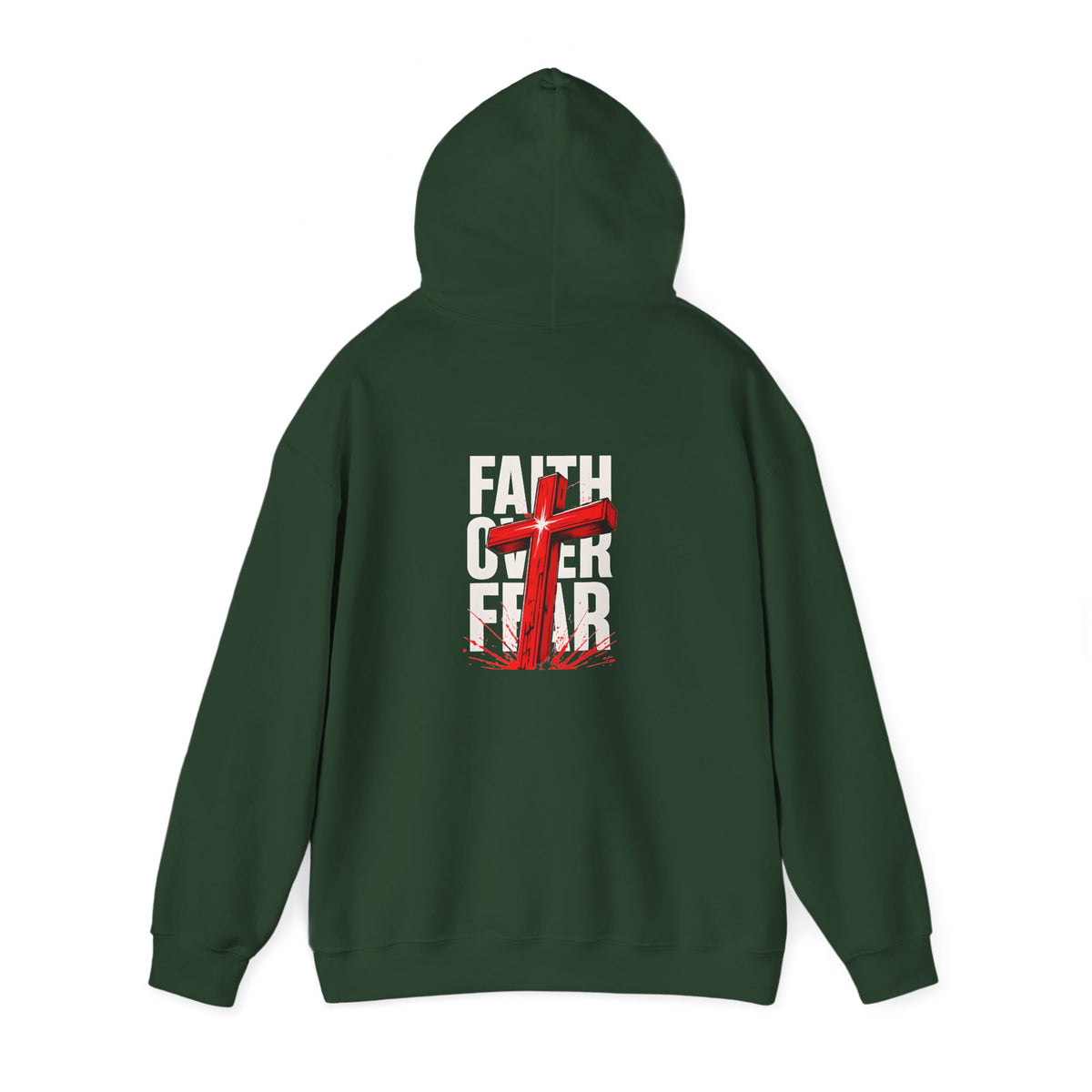 Faith Over Fear Hooded Sweatshirt - Unisex Christian Apparel