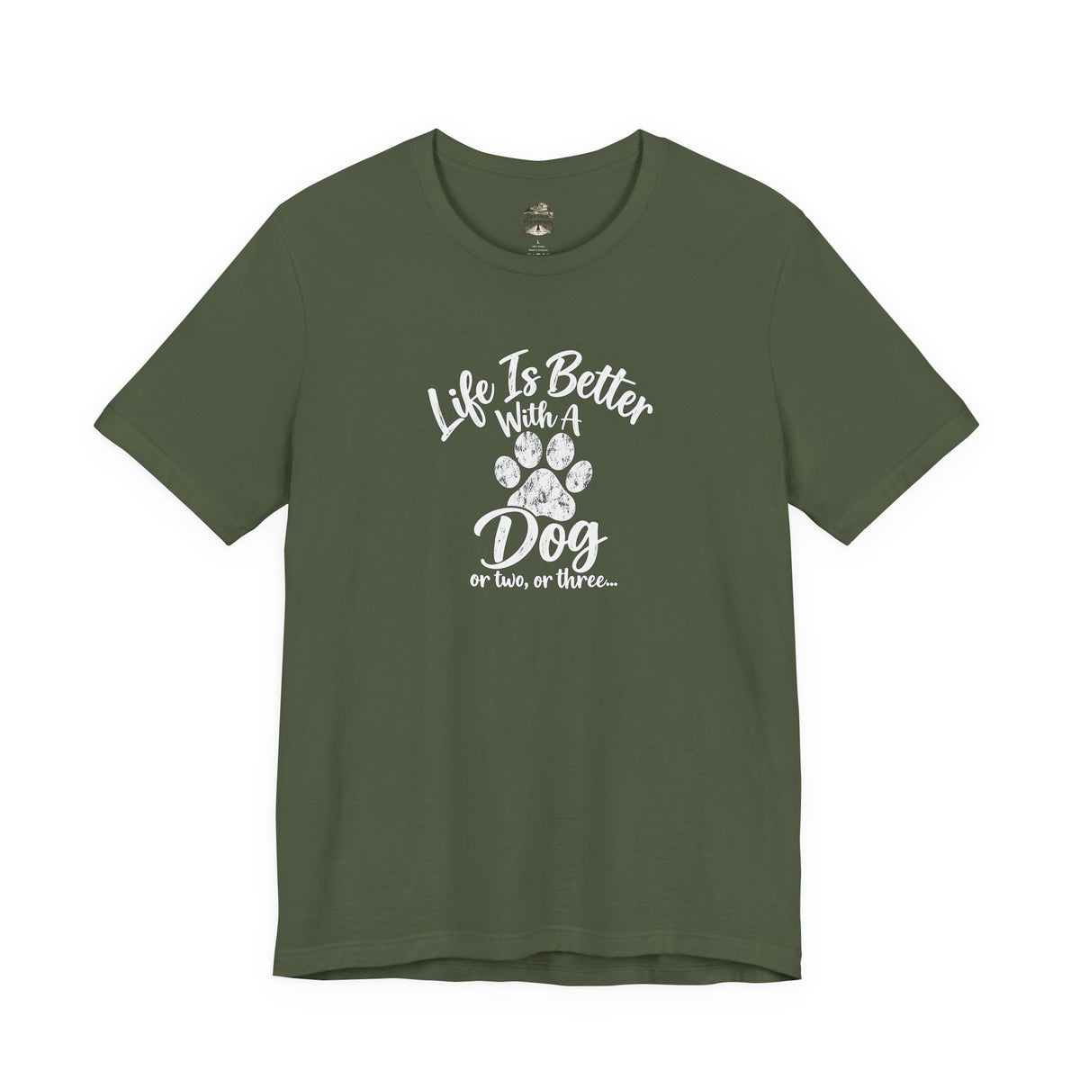 Dog Lover T-Shirt – "Life Is Better With A Dog (Or Two, Or Three)"