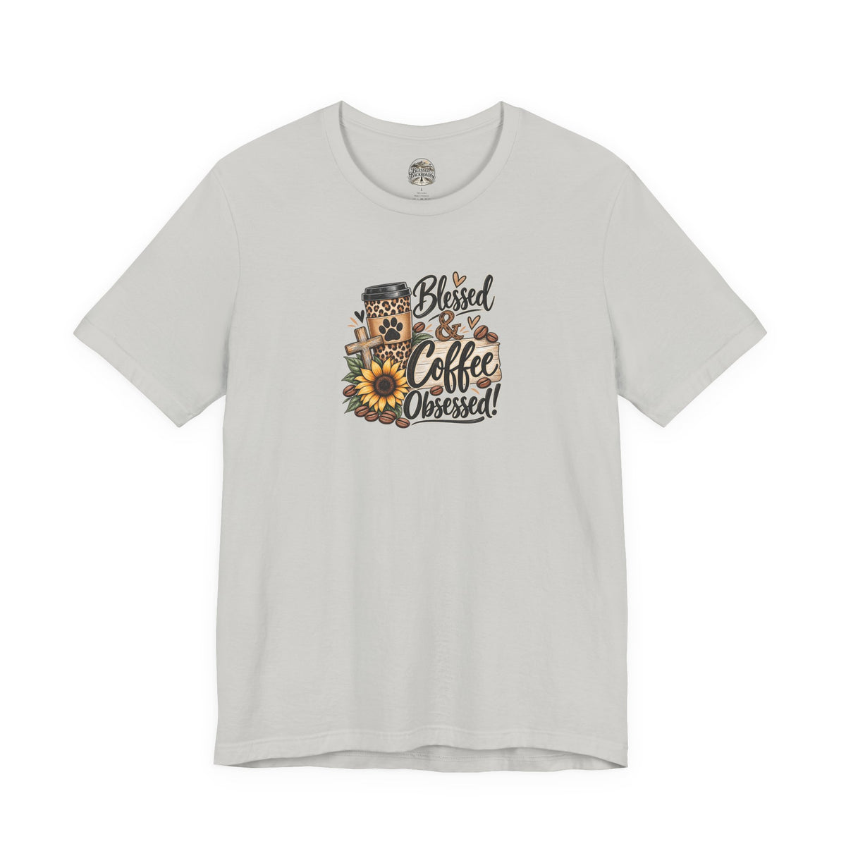 Blessed & Coffee Obsessed Tee — Sunflower Coffee Lover T-Shirt