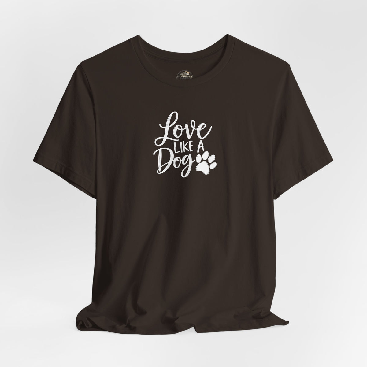 Love Like a Dog T-Shirt – Cute Paw Print Dog Lover Tee