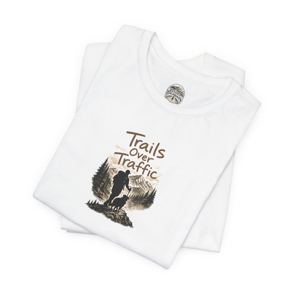 Trails Over Traffic T-Shirt — Outdoor Hiking Adventure Graphic Tee