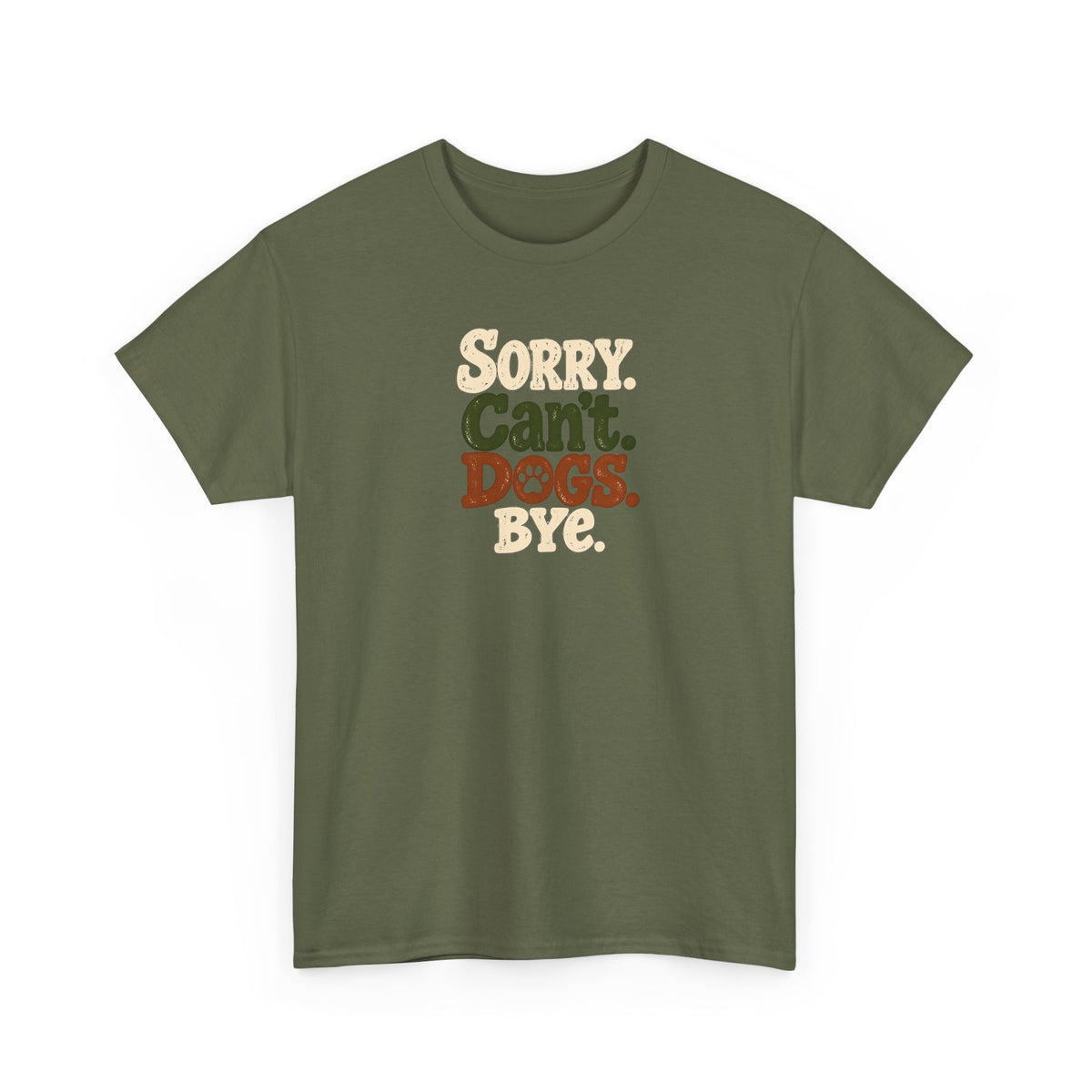 Sorry Can't Dogs Bye T‑Shirt — Retro Dog Lover Tee
