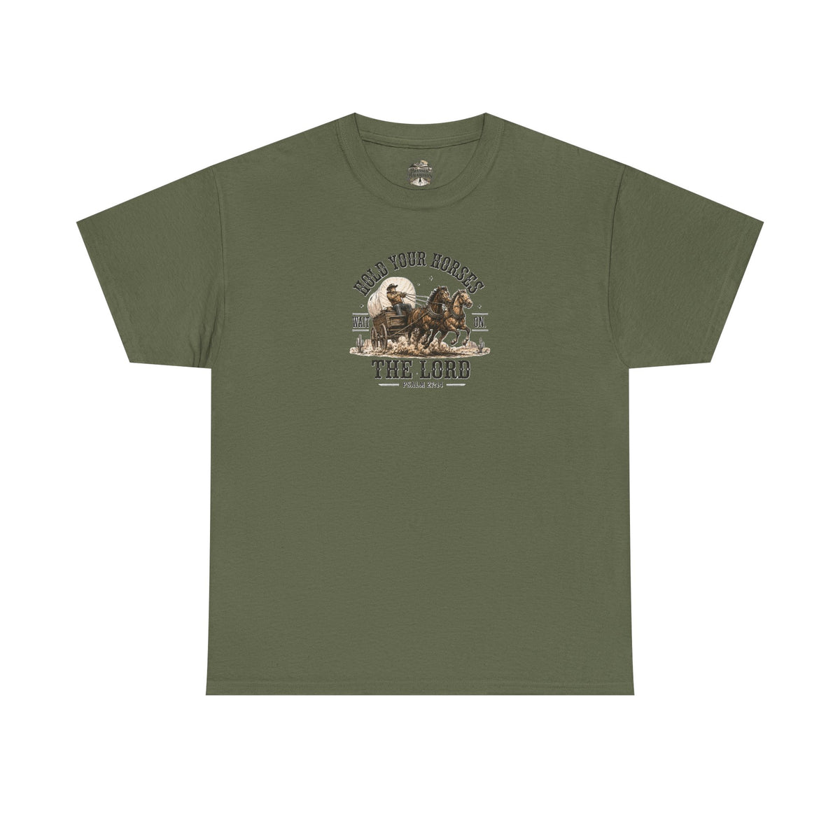 Hold Your Horses T‑Shirt