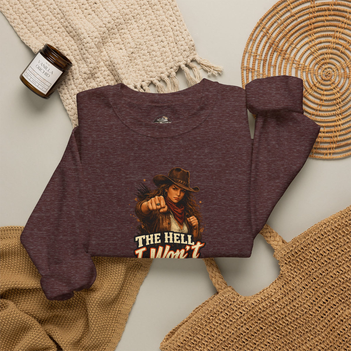 Cowboy Graphic Sweatshirt "The Hell I Won't" – If You Know....You Know.