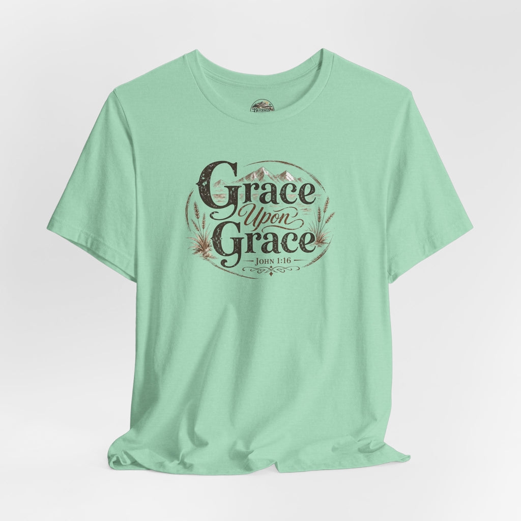 Grace Upon Grace Christian T‑Shirt —
