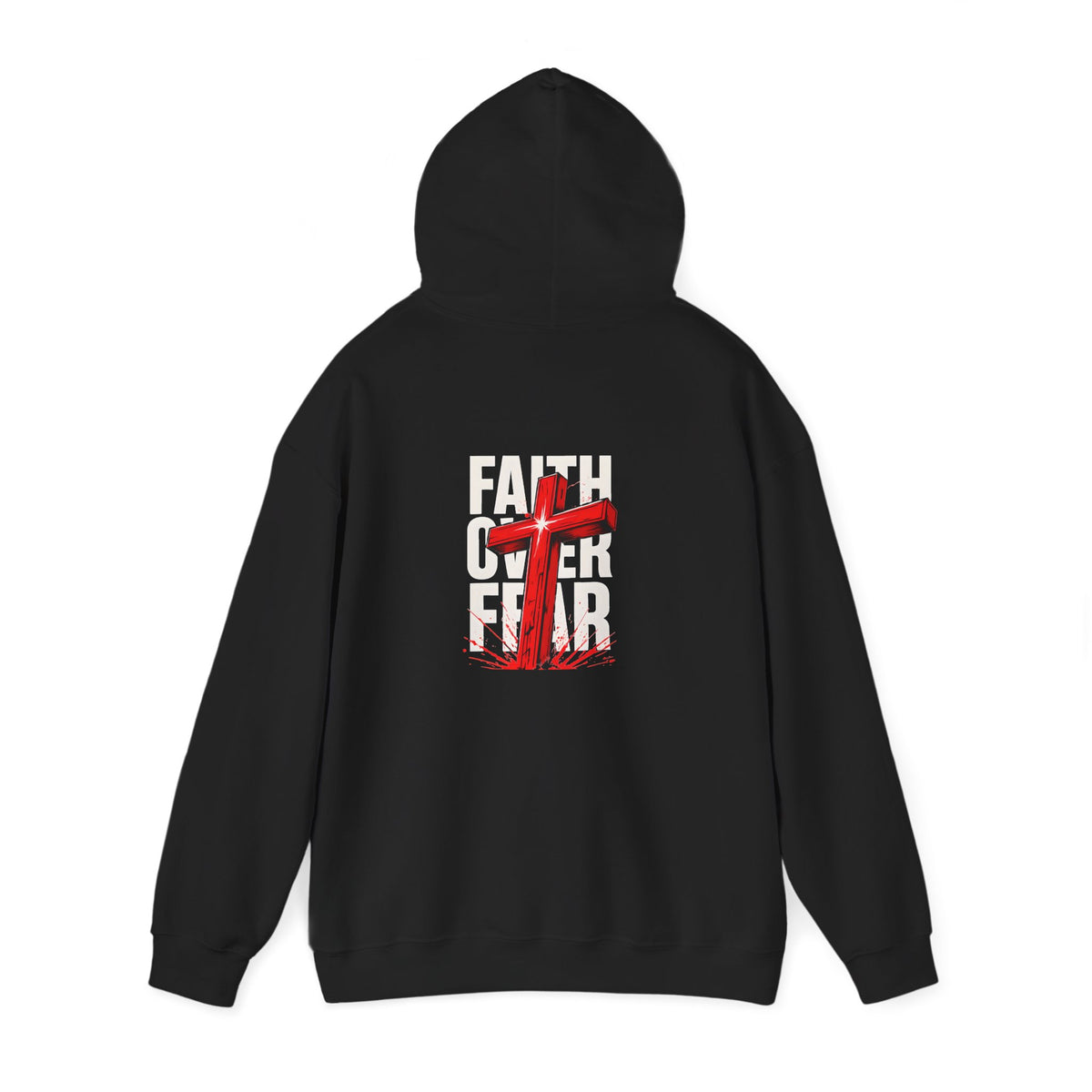 Faith Over Fear Hooded Sweatshirt - Unisex Christian Apparel