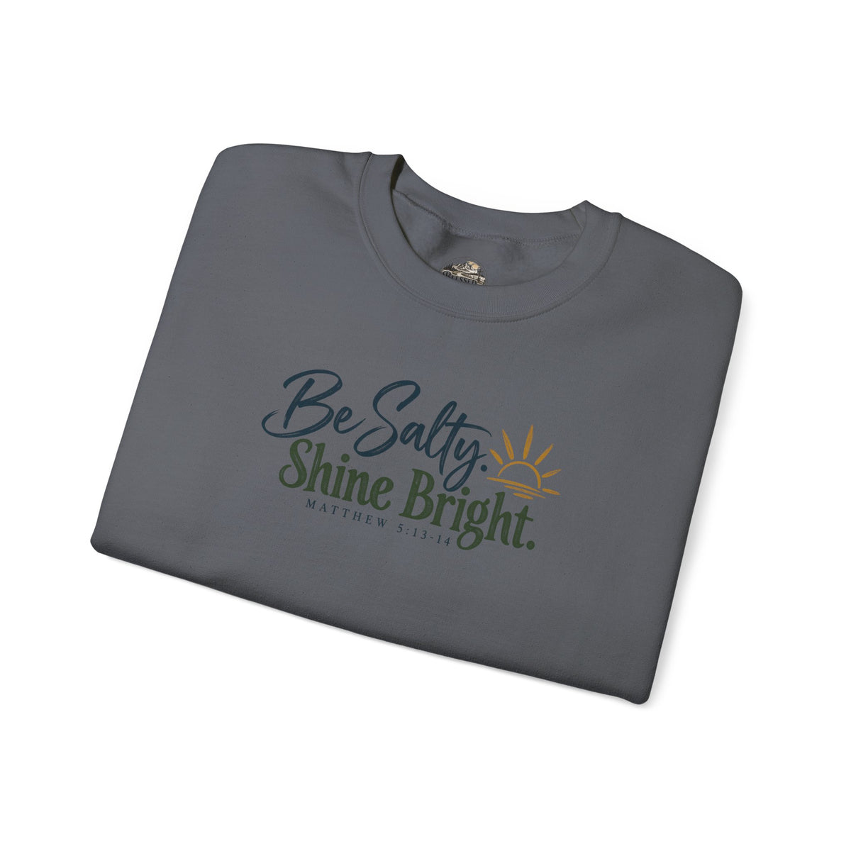 Be Salty Shine Bright Inspirational Sweatshirt