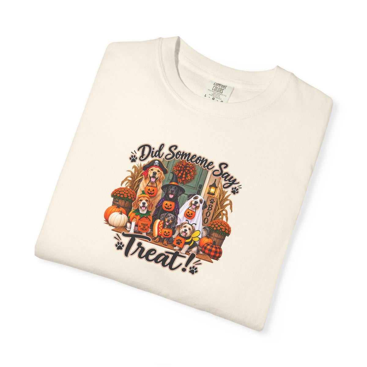 Halloween Treats T-Shirt — "Did Someone Say Treat?"