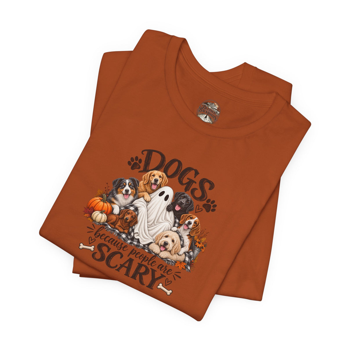 Dogs Because People Are Scary T-Shirt — Cute Halloween Ghost Puppies Tee
