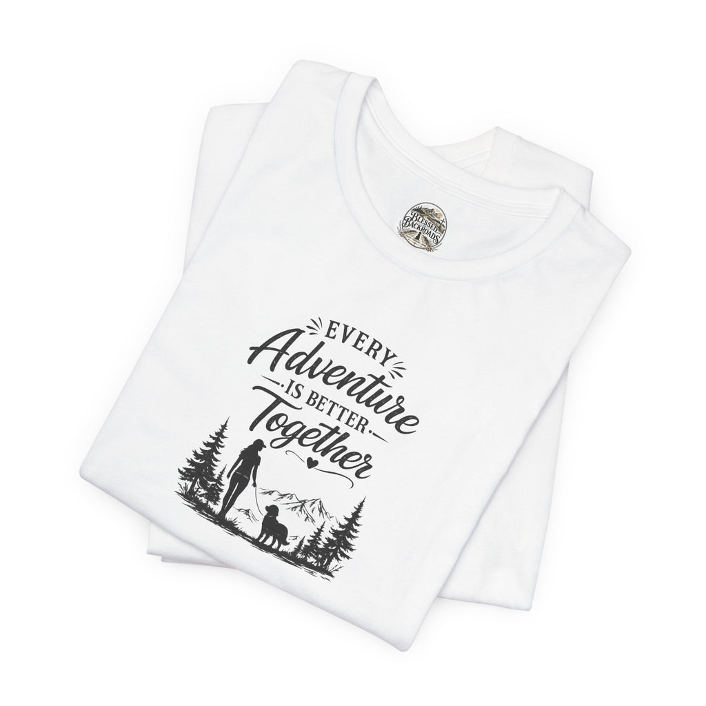 Adventure Together T-Shirt – "Every Adventure Is Better Together" Hiking & Dog Graphic Tee
