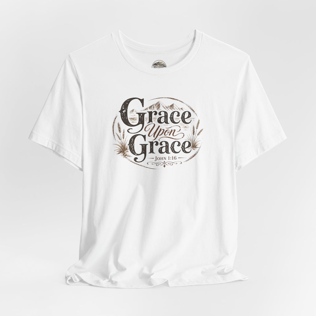 Grace Upon Grace Christian T‑Shirt —