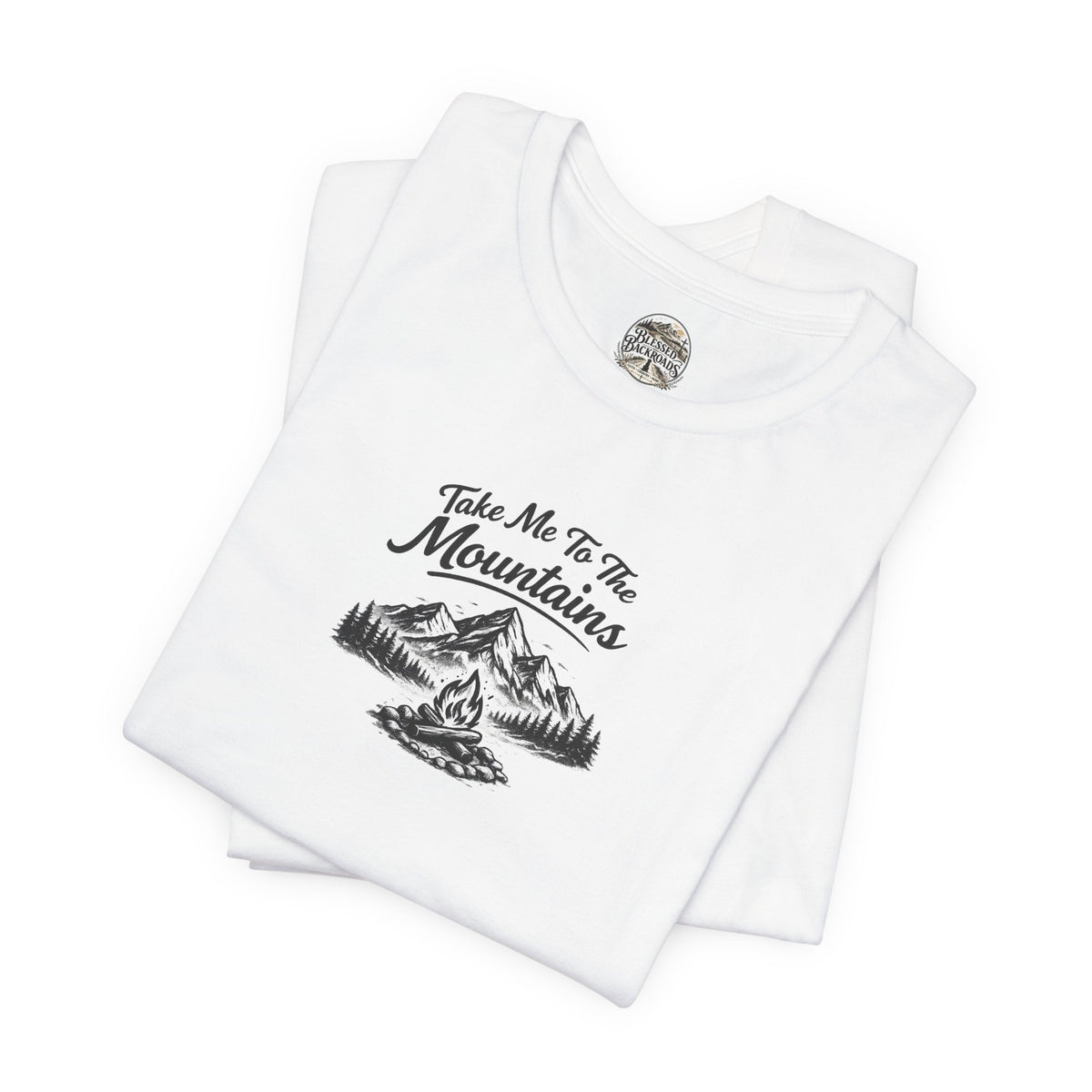 Take Me To The Mountains T-Shirt — Camping & Hiking Graphic Tee