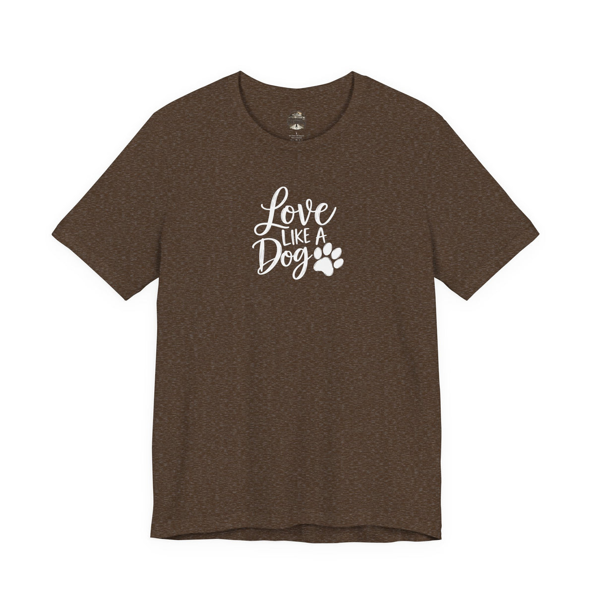 Love Like a Dog T-Shirt – Cute Paw Print Dog Lover Tee