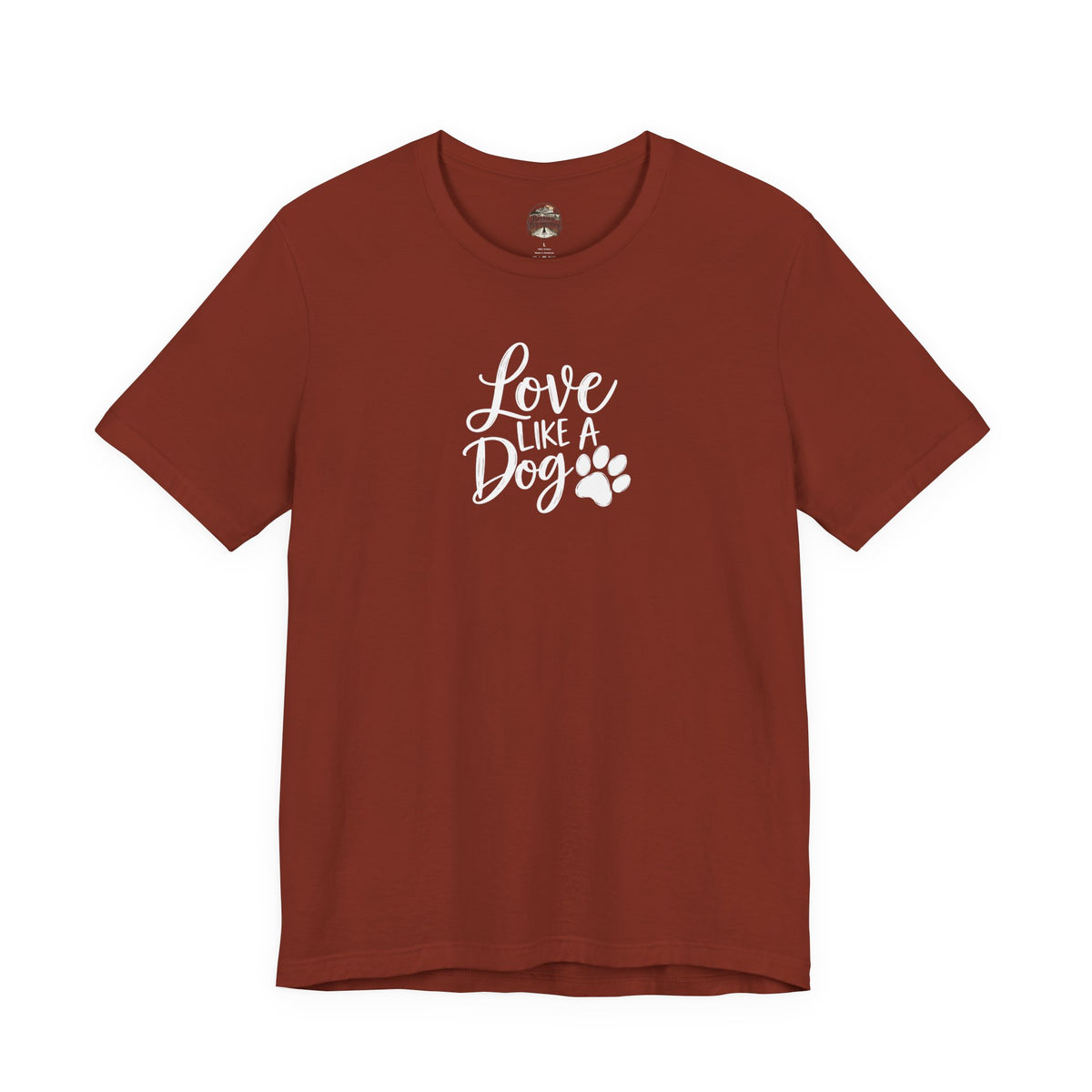 Love Like a Dog T-Shirt – Cute Paw Print Dog Lover Tee