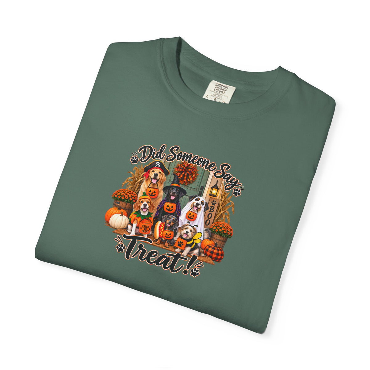 Halloween Treats T-Shirt — "Did Someone Say Treat?"