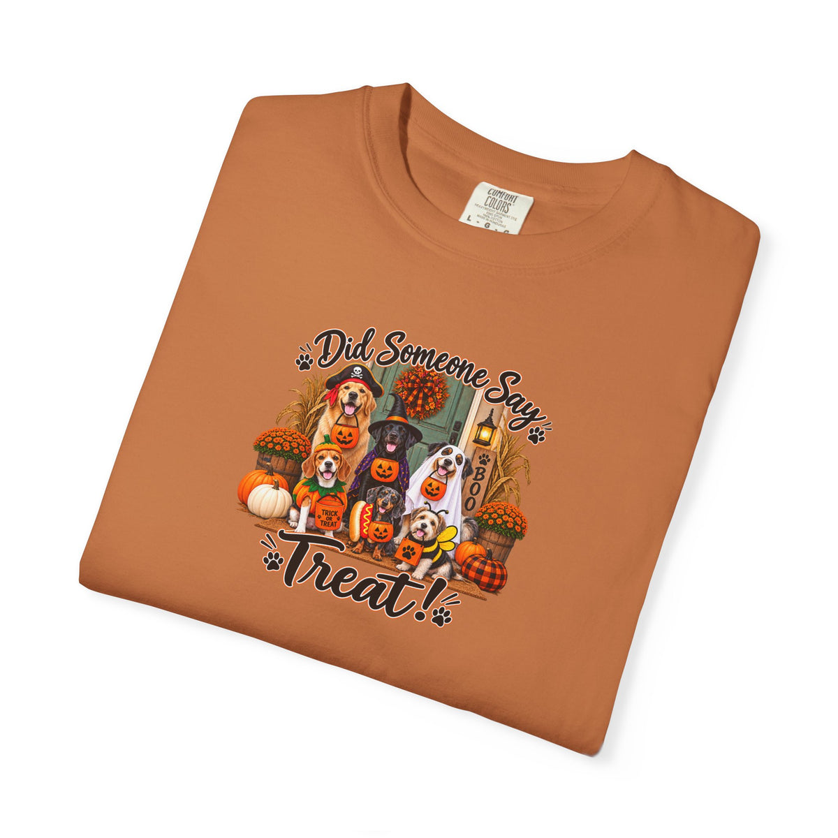 Halloween Treats T-Shirt — "Did Someone Say Treat?"