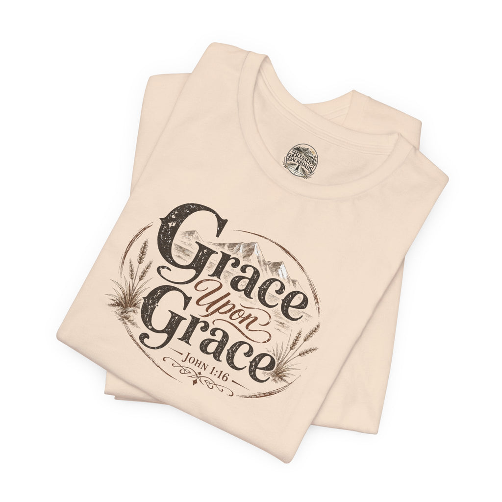Grace Upon Grace Christian T‑Shirt —