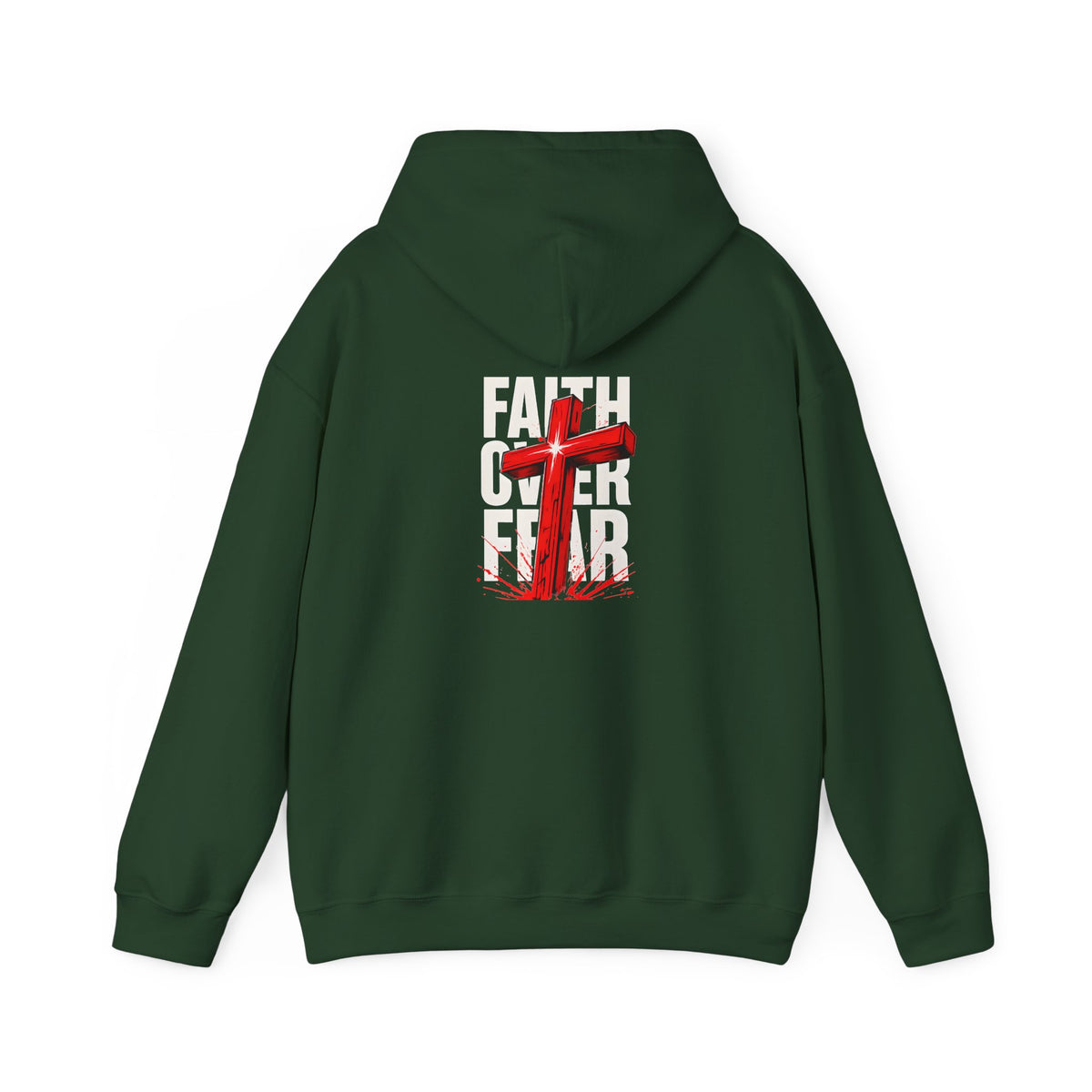 Faith Over Fear Hooded Sweatshirt - Unisex Christian Apparel