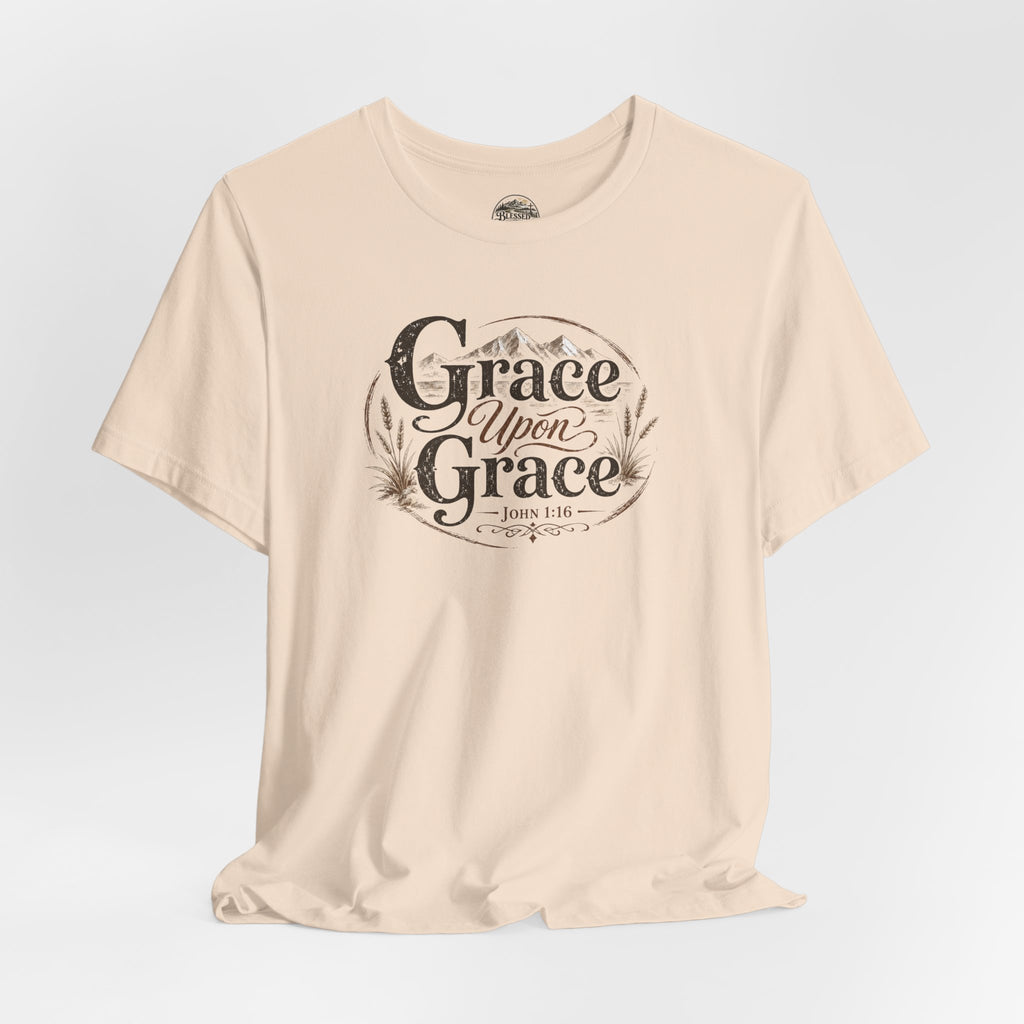 Grace Upon Grace Christian T‑Shirt —