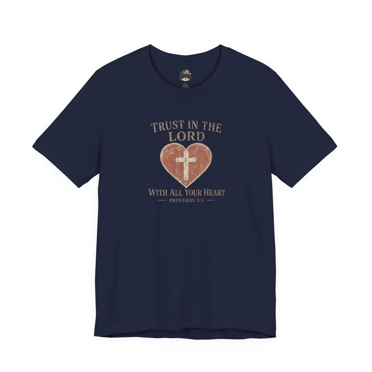 Trust in the Lord Tee — Heart & Cross Proverbs 3:5 Christian T‑Shirt