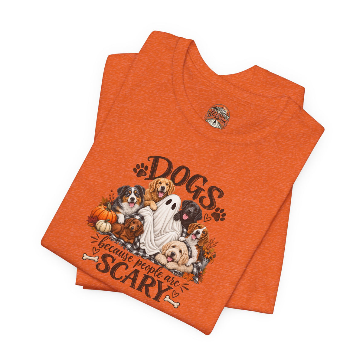 Dogs Because People Are Scary T-Shirt — Cute Halloween Ghost Puppies Tee
