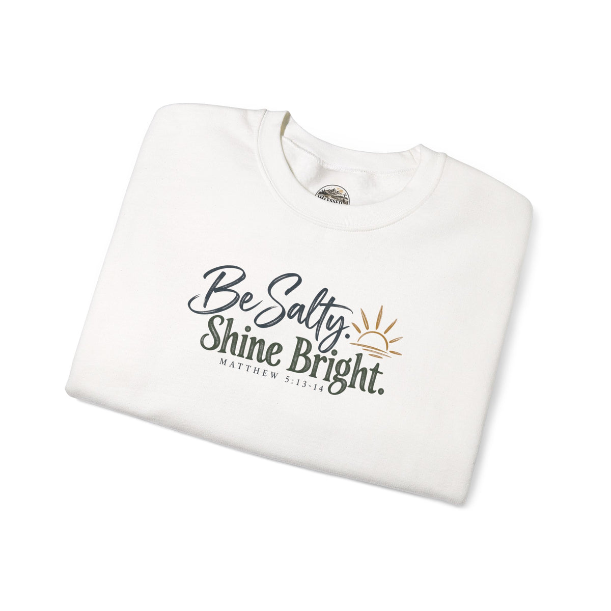 Be Salty Shine Bright Inspirational Sweatshirt