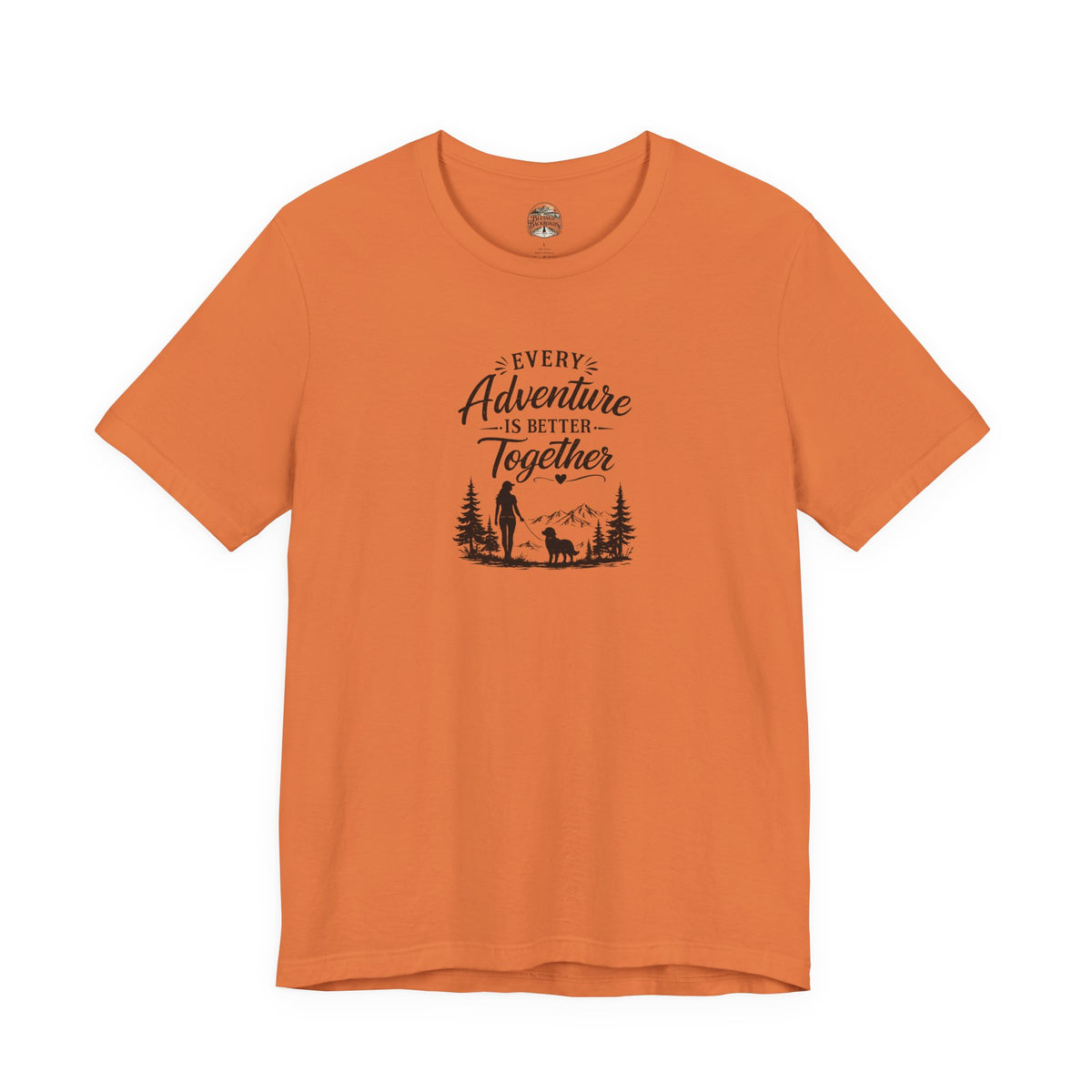 Adventure Together T-Shirt – "Every Adventure Is Better Together" Hiking & Dog Graphic Tee