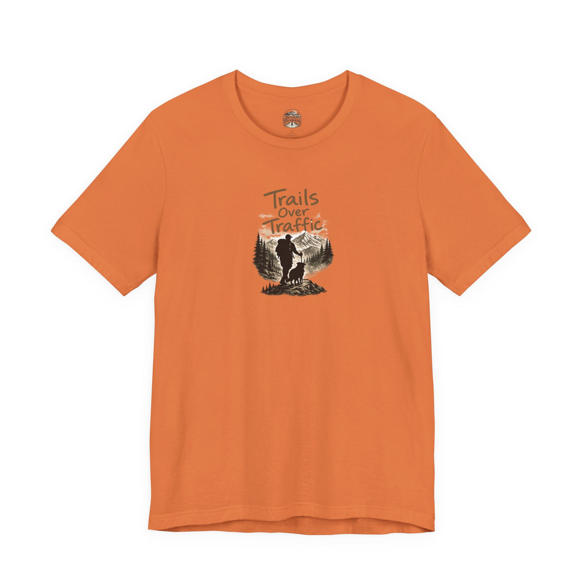 Trails Over Traffic T-Shirt — Outdoor Hiking Adventure Graphic Tee
